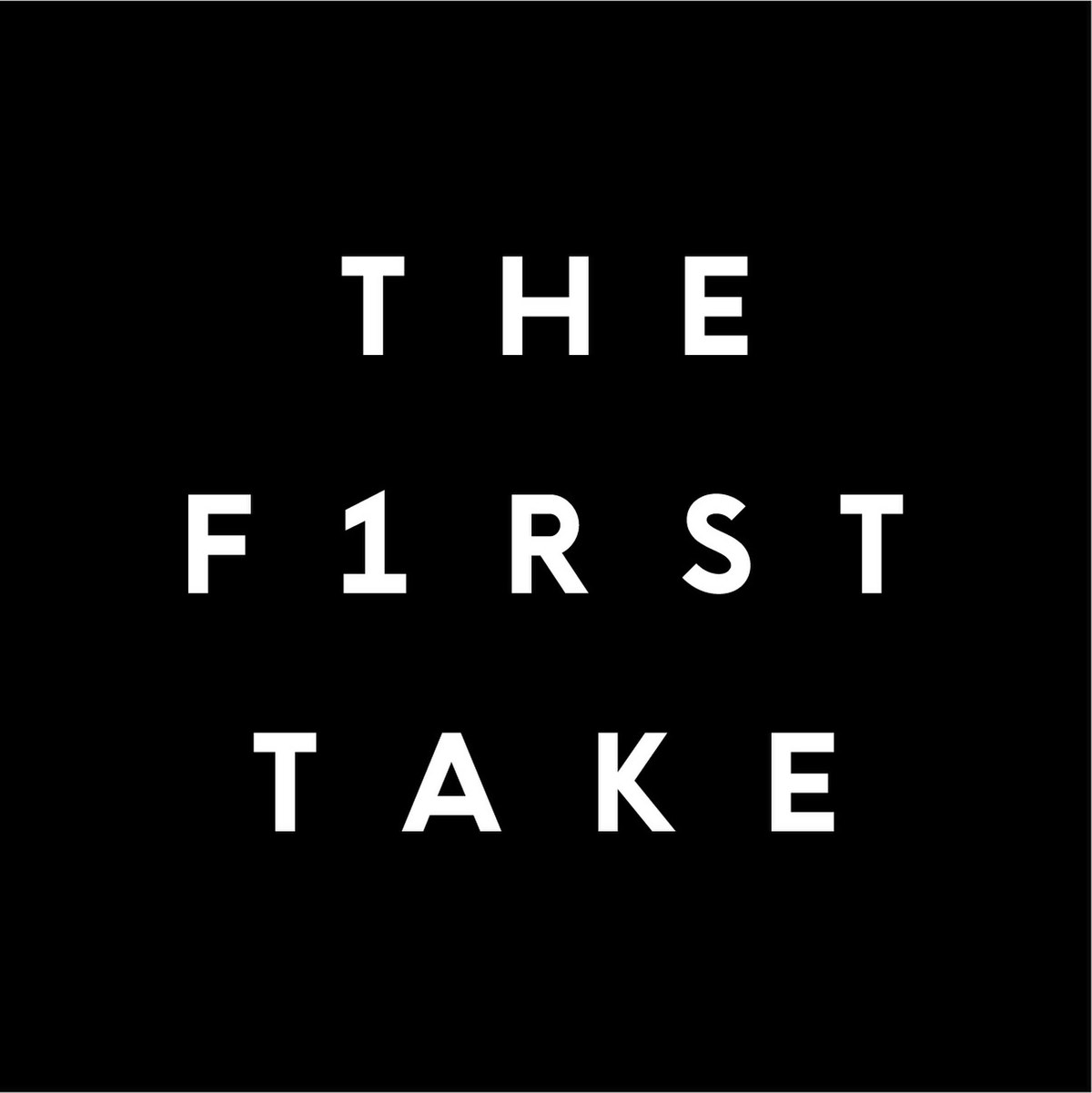 THE FIRST TAKE